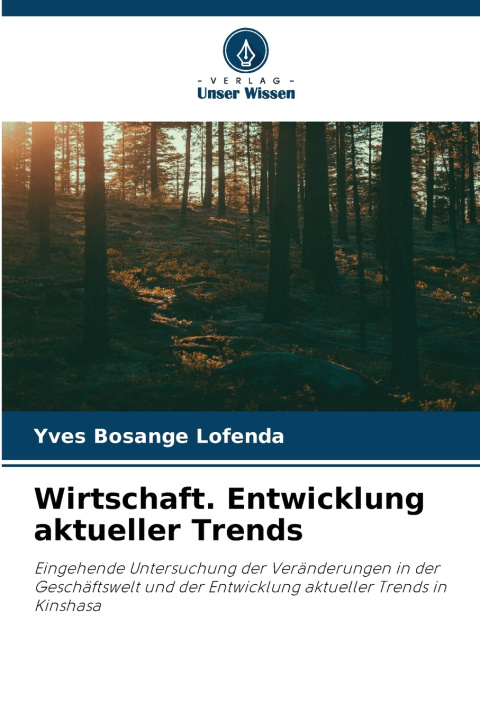 Carte Wirtschaft. Entwicklung aktueller Trends Yves Bosange Lofenda