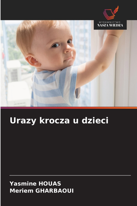 Книга Urazy krocza u dzieci Yasmine HOUAS