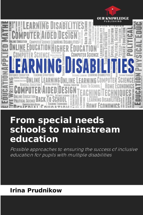 Könyv From special needs schools to mainstream education Irina Prudnikow