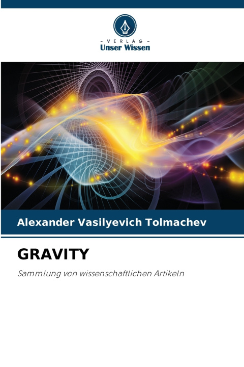 Book GRAVITY Alexander Vasilyevich Tolmachev