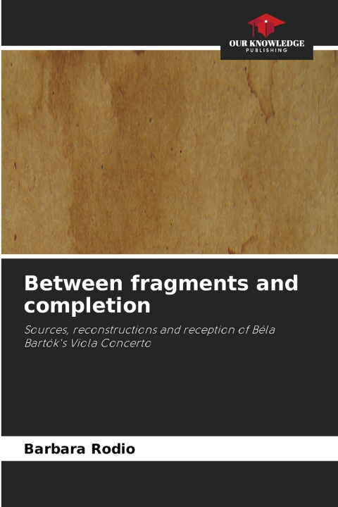 Boek Between fragments and completion Barbara Rodio