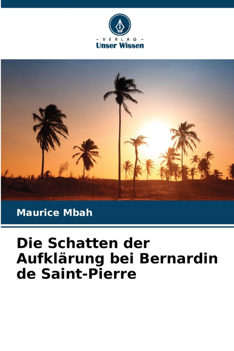 Livro Die Schatten der Aufklärung bei Bernardin de Saint-Pierre Maurice Mbah