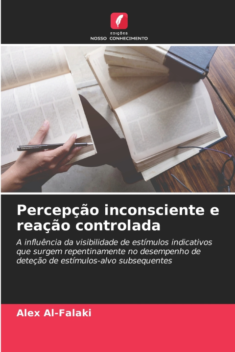 Книга Percepção inconsciente e reação controlada Alex Al-Falaki