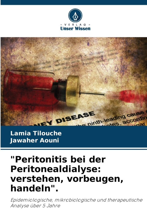 Könyv "Peritonitis bei der Peritonealdialyse Lamia Tilouche