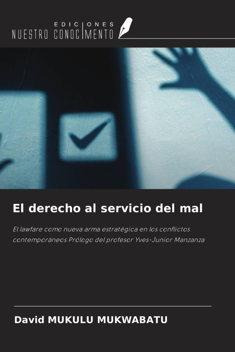 Book El derecho al servicio del mal 