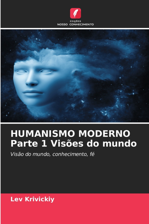 Buch HUMANISMO MODERNO Parte 1 Visões do mundo Lev Krivickiy