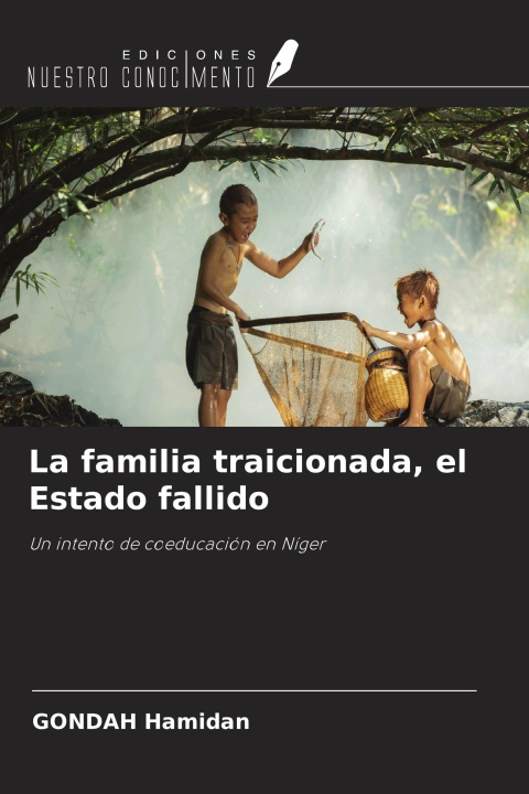 Kniha La familia traicionada, el Estado fallido 