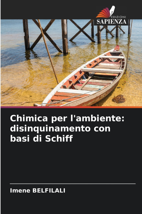 Knjiga Chimica per l'ambiente: disinquinamento con basi di Schiff Imene Belfilali