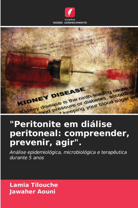 Книга "Peritonite em diálise peritoneal Lamia Tilouche
