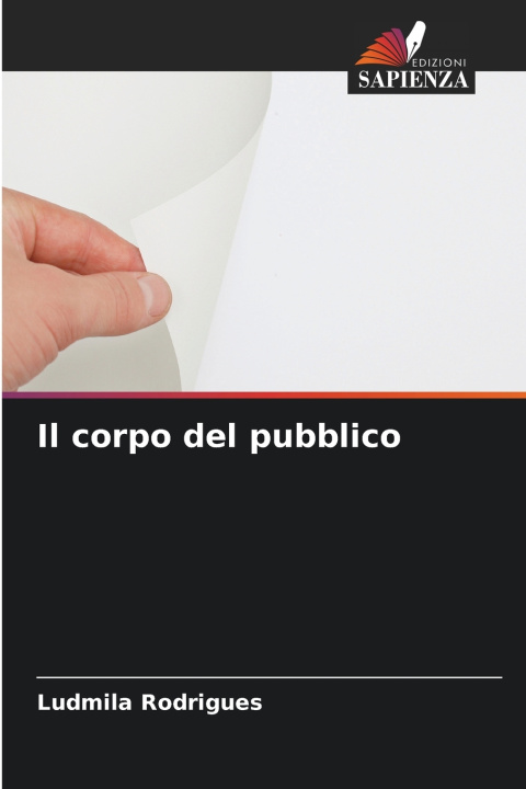 Книга Il corpo del pubblico Ludmila Rodrigues