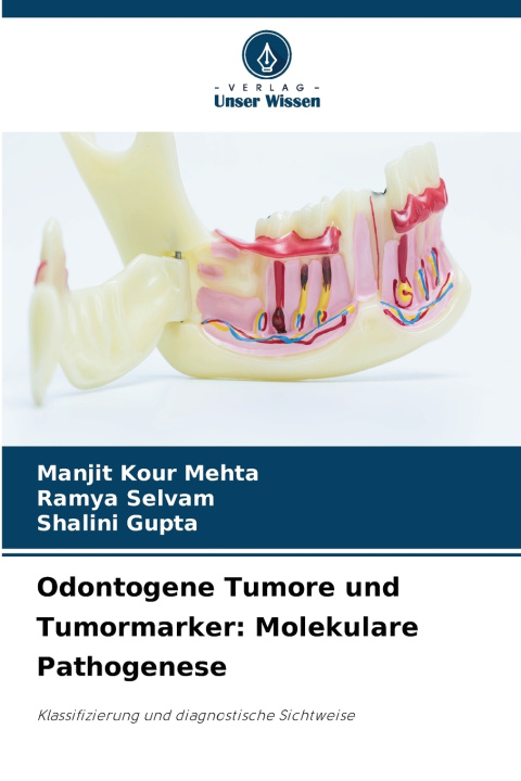 Knjiga Odontogene Tumore und Tumormarker Manjit Kour Mehta