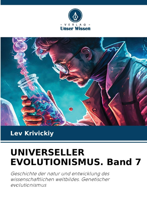 Книга UNIVERSELLER EVOLUTIONISMUS. Band 7 Lev Krivickiy