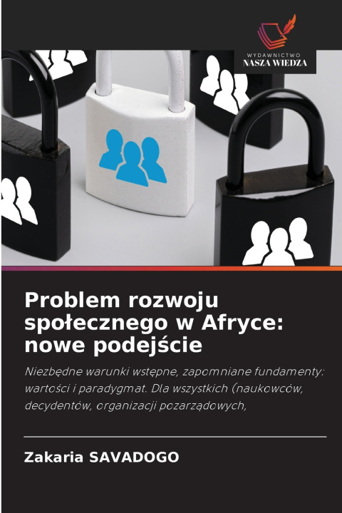 Könyv Problem rozwoju społecznego w Afryce Zakaria SAVADOGO