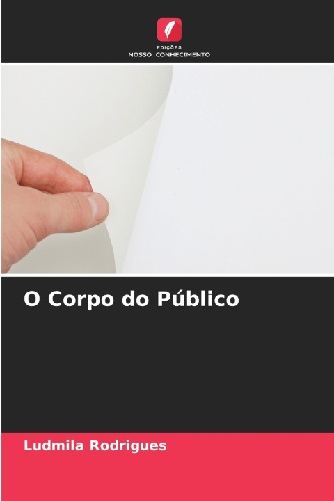 Книга O Corpo do Público Ludmila Rodrigues