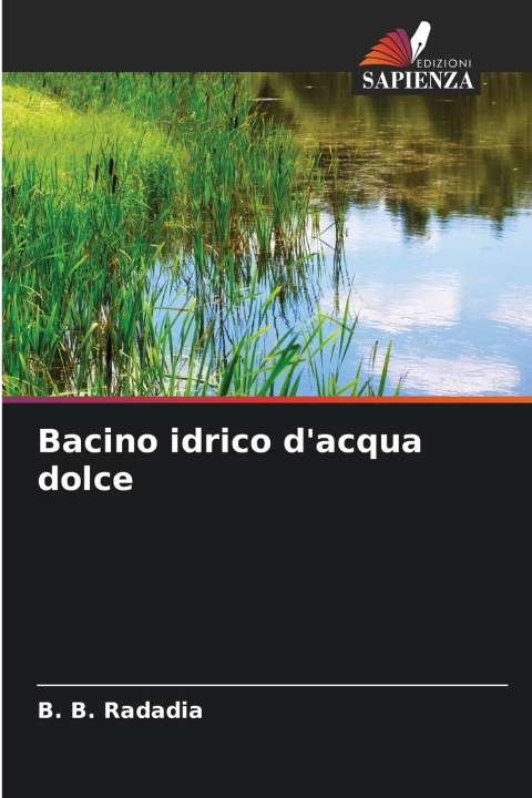 Könyv Bacino idrico d'acqua dolce B. B. Radadia