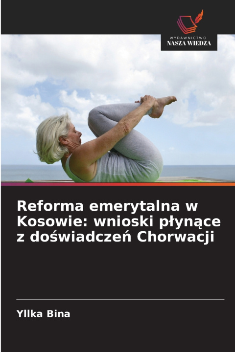 Książka Reforma emerytalna w Kosowie Yllka Bina