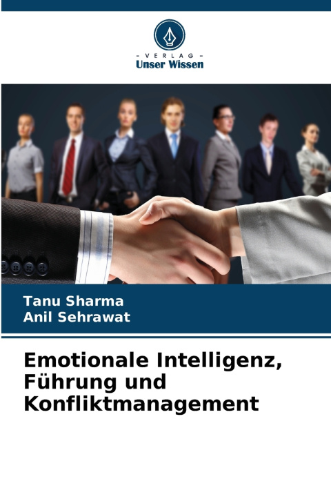 Книга Emotionale Intelligenz, Führung und Konfliktmanagement Tanu Sharma