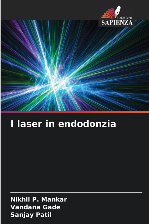 Carte I laser in endodonzia Vandana Gade