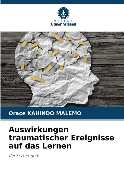 Carte Auswirkungen traumatischer Ereignisse auf das Lernen Orace KAHINDO MALEMO