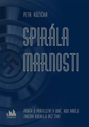 Buch Spirála marnosti Petr Růžička