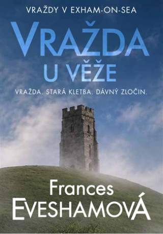 Kniha Vražda u věže  Frances Evesham
