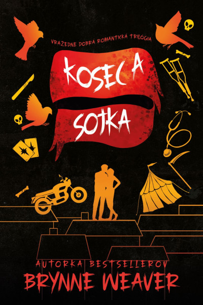 Carte Kosec a Sojka - Vražedne dobrá romantická trilógia Brynne Weaver