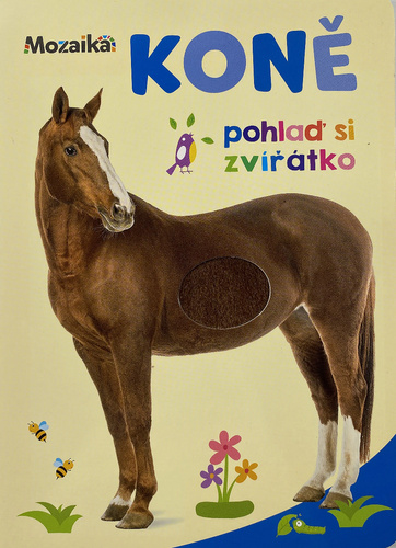 Knjiga Koně Pohlaď si zvířátko 