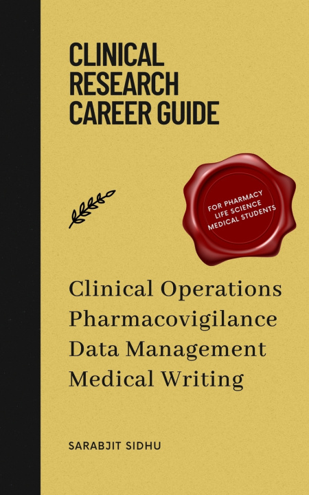Книга Clinical Research Career Guide Sarabjit Sidhu