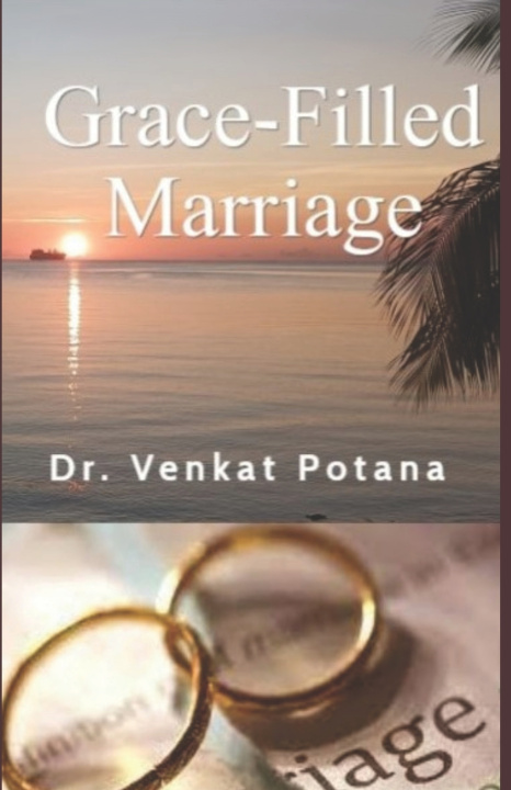 Livro Grace-Filled Marriage Dr. Venkat Potana