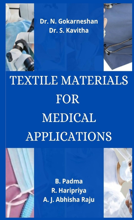 Könyv Textile Materials for Medical Applications Dr. N. Gokarneshan