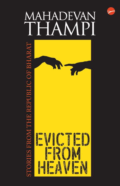 Buch Evicted From Heaven S Mahadevan Thampi
