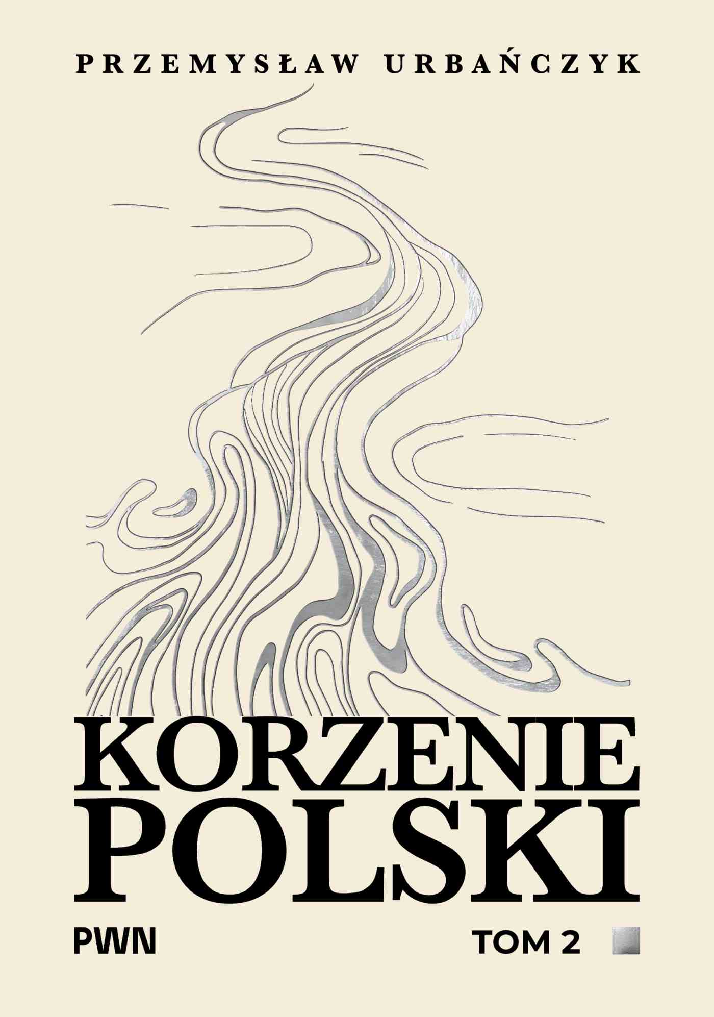 Livro Korzenie Polski. Tom 2 Przemysław Urbańczyk