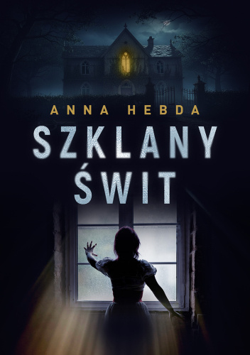 Книга Szklany Świt Anna Hebda