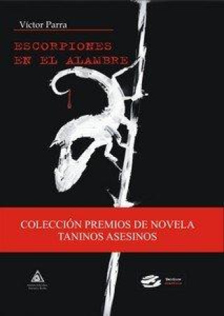 Könyv Escorpiones en el alambre 