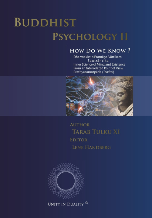 Könyv Buddhist Psychology II - How do we know? Tarab Tulku Rinpoche
