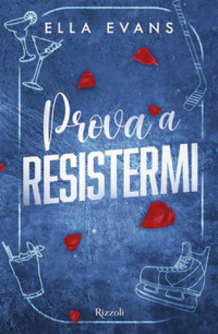 Carte Prova a resistermi Ella Evans
