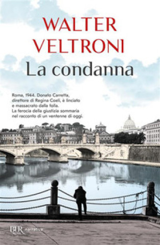 Carte condanna Walter Veltroni