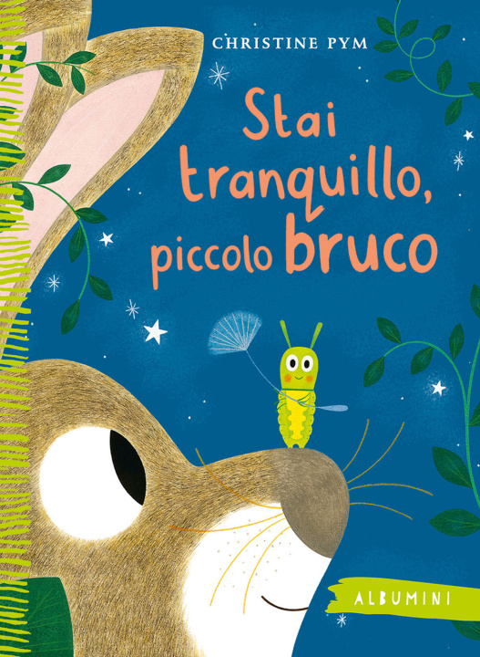 Книга Stai tranquillo, piccolo bruco Christine Pym