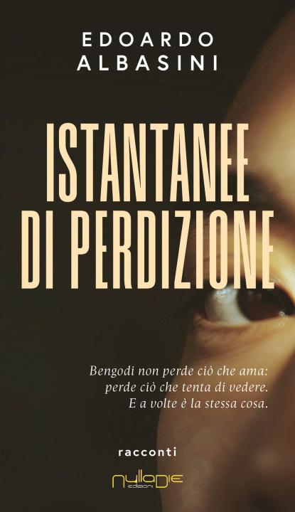 Carte Istantanee di perdizione Edoardo Albasini