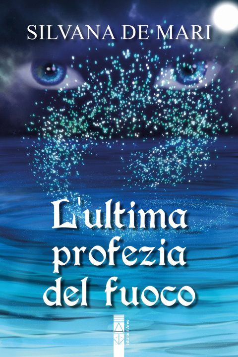 Carte ultima profezia del fuoco Silvana De Mari