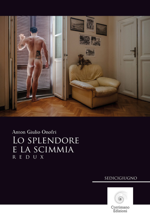Книга splendore e la scimmia. Redux Anton Giulio Onofri