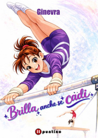 Carte Brilla anche se cadi Ginevra