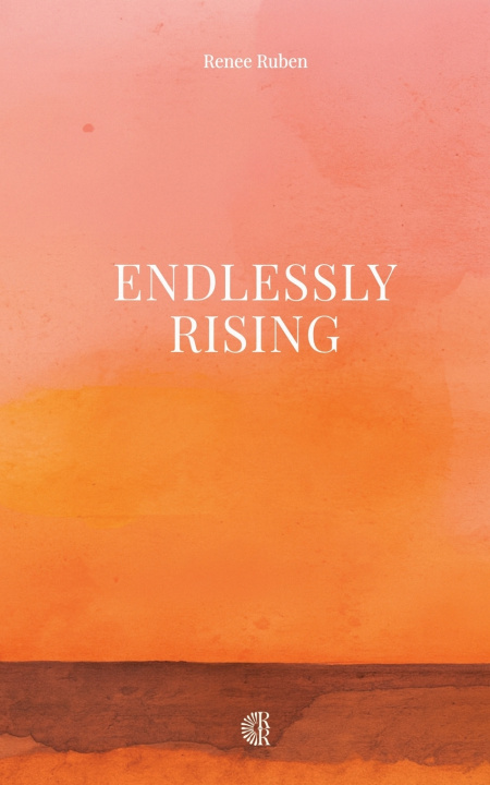 Libro Endlessly Rising Renee Ruben