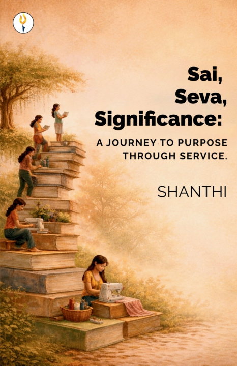Buch Sai, Seva, Significance Shanthi .