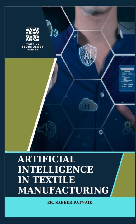 Carte Artificial Intelligence in Textile Manufacturing Er. Sabeer Patnaik