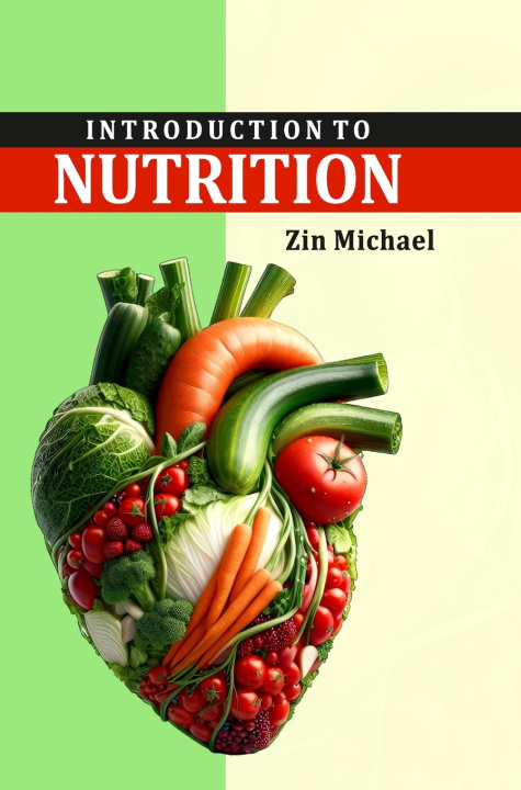 Carte Introduction to Nutrition Zin Michael