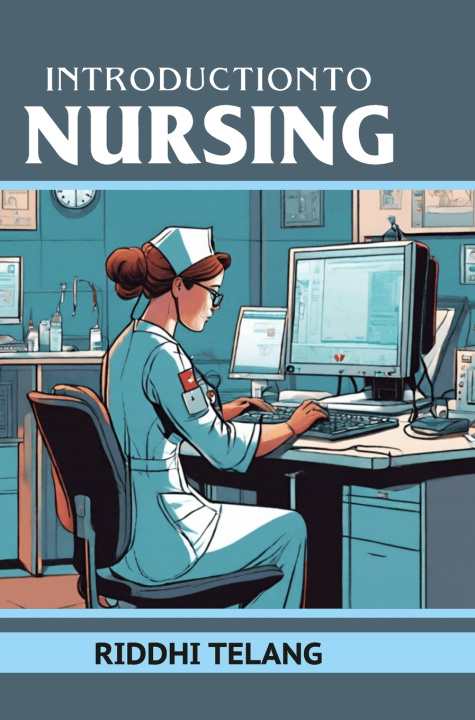 Buch Introduction to Nursing Riddhi Telang