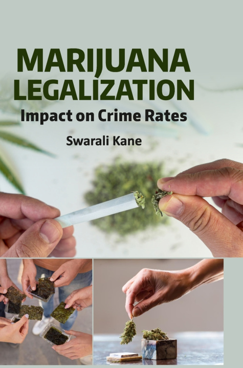 Carte Marijuana Legalization Swarali Kane
