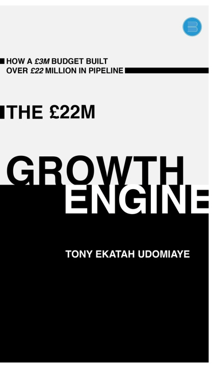 Buch The £22M Growth Engine Tony Ekatah Udomiaye
