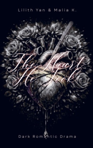 Книга The Heart He Took Lilith Yan Malia K.